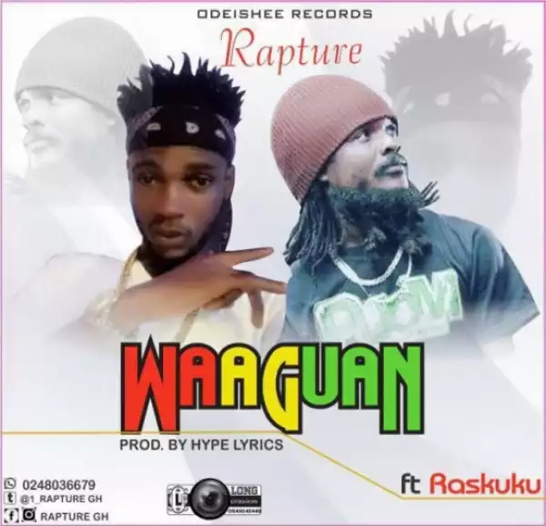 Rapture - Waaguan ft Ras Kuuku